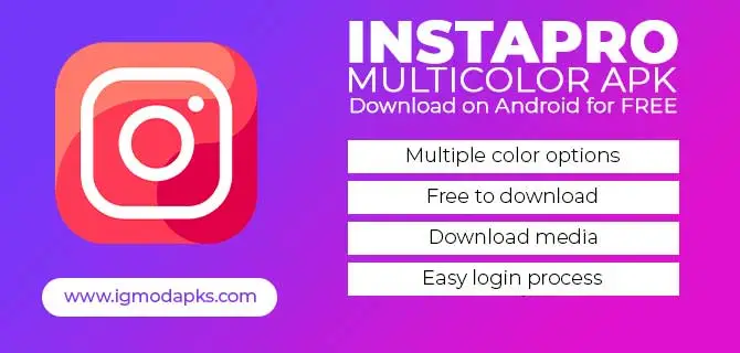 instaPro Multi Color APK